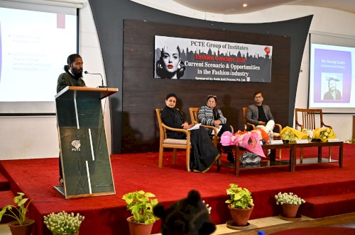 The faculty of Fashion Design of PCTE Group of Institutes organised a Fashion Conclave on “The Current Scenario & Opportunities in the Fashion Industry” at Ludhiana on February 19, 2020.