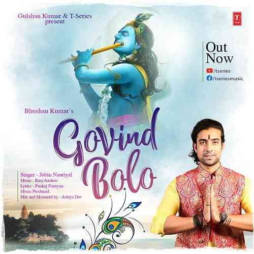 Bhushan Kumar’s T-Series presents Govind Bolo!