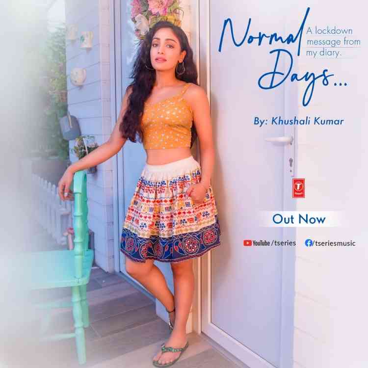 Bhushan Kumar's T-Series presents ‘Normal Days’!