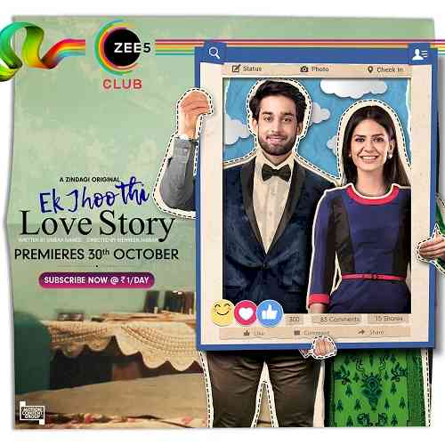 ZEE5 drops the much awaited trailer of Zindagi’s new original ‘Ek Jhoothi Love Story’