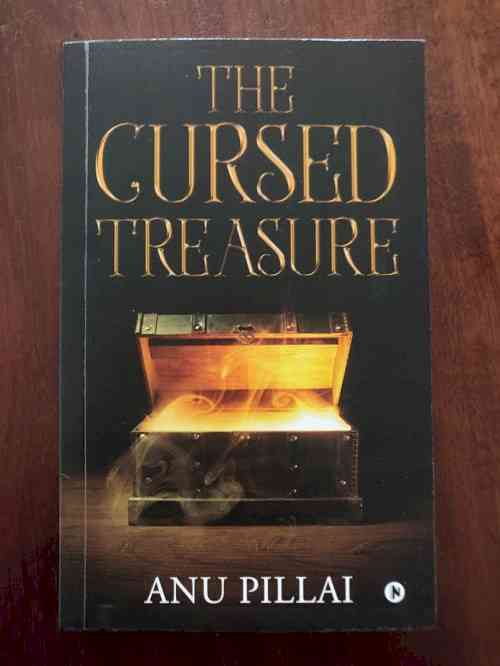 Malayalee newbie writer Anu Pillai beautifully narrates dynamics of centuries-old Indian business family in his debut book The Cursed Treasure