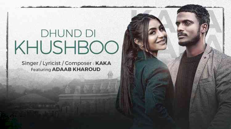 Saregama brigs Punjabi track ‘Dhund Di Khushboo’ by Kaka