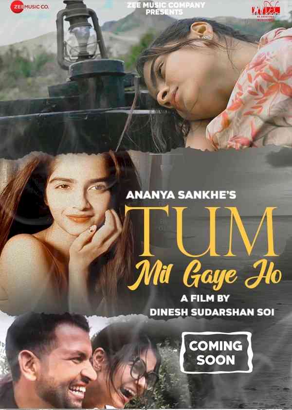 Singer Ananya Sankhe joins hand with ace Bollywood Director Dinesh Sudarshan Soi for ‘Tum Mil Gaye Ho’
