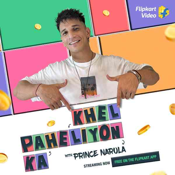 King Of Reality TV Prince Narula makes his way to your mobile screen with Flipkart video’s ‘Khel Paheliyon Ka’