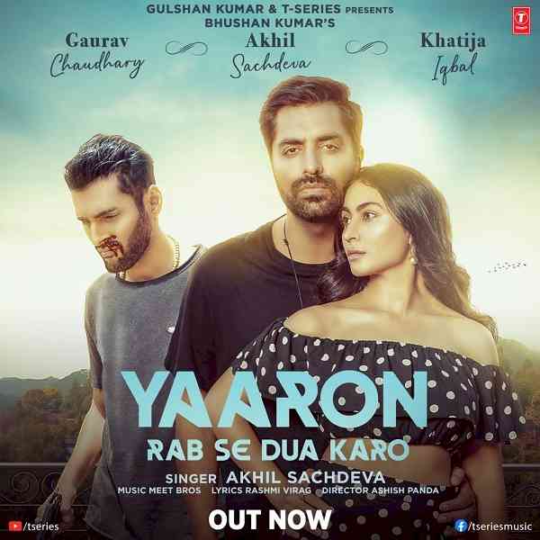 Meet Bros and Akhil Sachdeva come together for T-Series’ ‘Yaaron Rab Se Dua Karo’