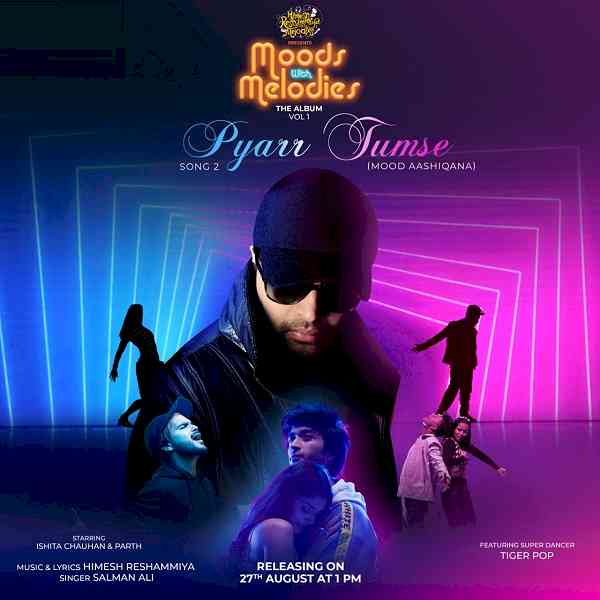 Pyaar Tumse released today on Himesh Reshammiya melodies YouTube channel