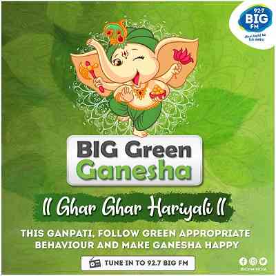 BIG FM Brings The Festivities Of Ganesh Chaturthi Home With The Launch Of The 14th Season Of ‘BIG Green Ganesha’
