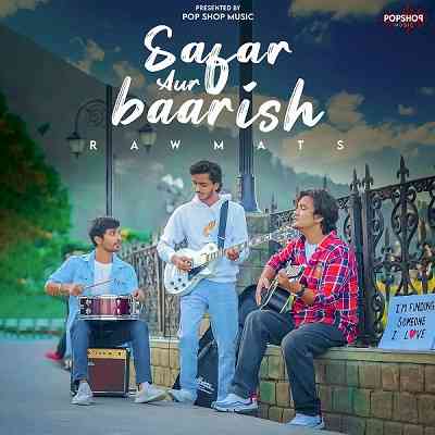 Rawmats go on a quest for love in new music video, ‘Safar Aur Baarish’