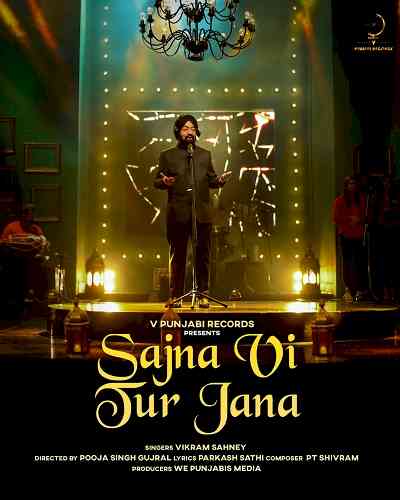 Padma Shri Vikramjit Sahney paid tribute to Asa Singh Mastana with his new song ‘Sajna Vi Tur Jana’