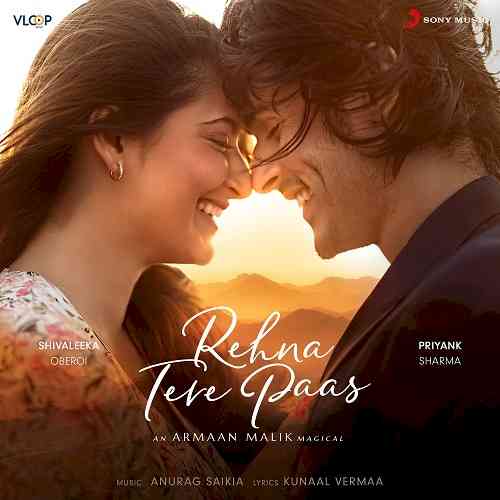 Armaan Malik’s ‘Rehna Tere Paas’, featuring Priyank Sharma and Shivaleeka Oberoi, beautifully binds delicate thread of love with friendship