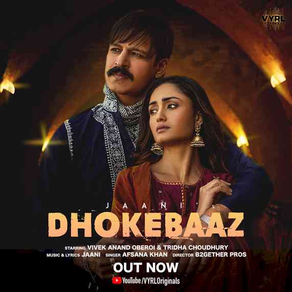 Vivek Oberoi and Tridha Choudhury come together for Jaani’s new song Dhokebaaz 