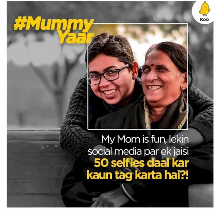 Koo Celebrates Mother’s Day, launches #MummyYaar Campaign 