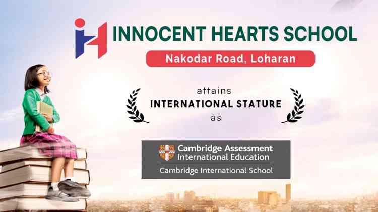 Innocent Hearts School Loharan Campus gets certified for Cambridge Assessment International Education from London, UK