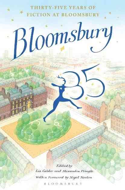 An anthology celebrating 35 years of Bloomsbury