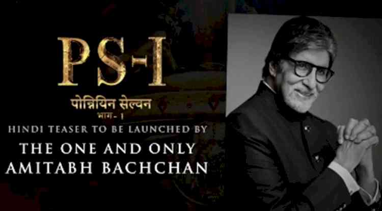 Big B to launch Hindi teaser of Mani Ratnam's epic film 'Ponniyin Selvan'