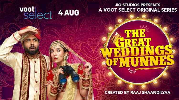 Voot Select brings a rib-tickling tale of love with its latest offering, ‘The Great Weddings of Munnes’, trailer out now!