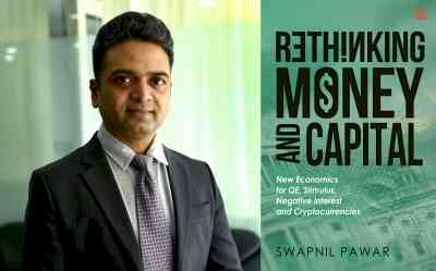 Redefining our outlook towards money and capital (IANS Interview)