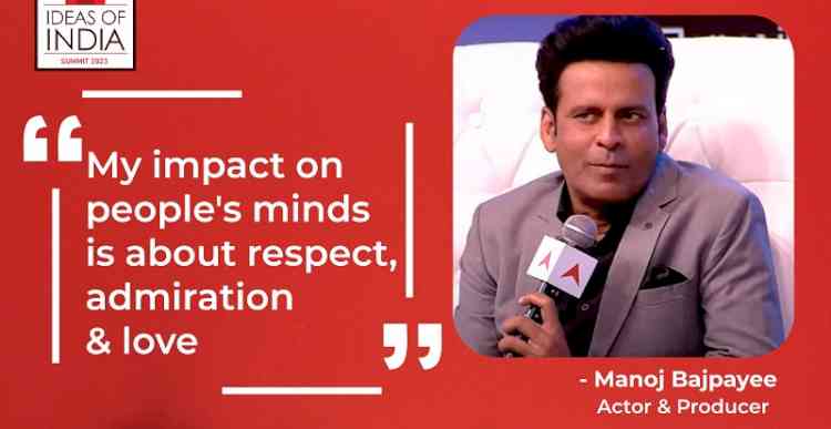 My impact on people's minds is about respect, admiration & love: Actor & Producer, Manoj Bajpayee  