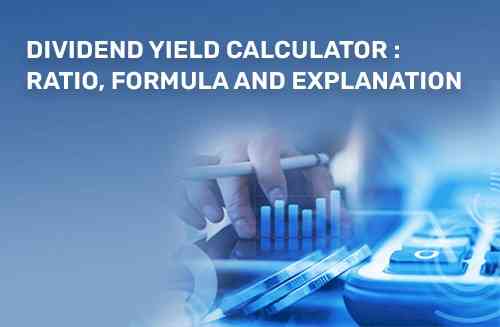 What Is The Dividend Yield Ratio And How To Calculate It?
