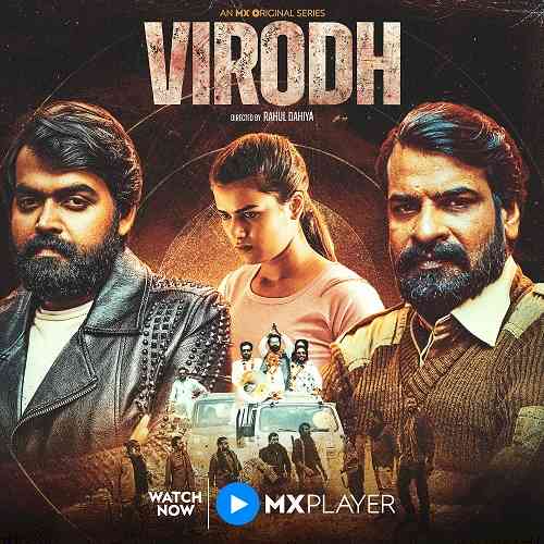 MX Player drops its new MX Original, Virodh -A Unique Blend of Crime, Romance and Sports!