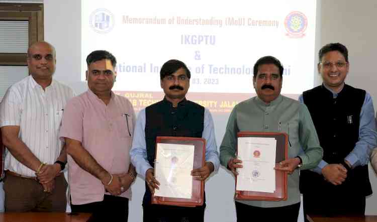 IKGPTU and NIT Delhi signed MoU to increase Academic Efficiency