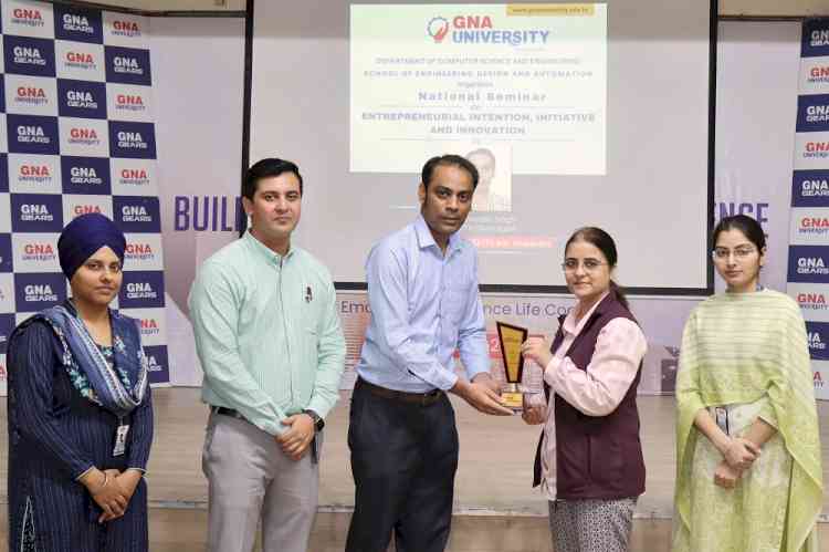 GNA University organized National Seminar on “Entrepreneurial Intention, Innovation, and Invention” 