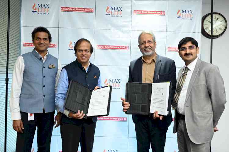 Capital Small Finance Bank partners with Max Life to offer life insurance solutions