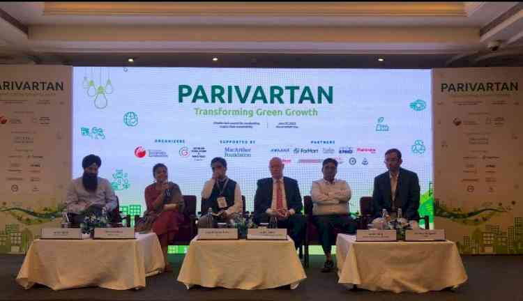“Parivartan” Climate Tech Summit brings together over 200 MSMES, Start-Ups, investors and policymakers to discuss sustainable transition