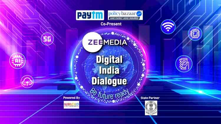 Zee Media  ‘Digital India Dialogue’ to highlight the impact of cutting-edge technology in India’s digital economy