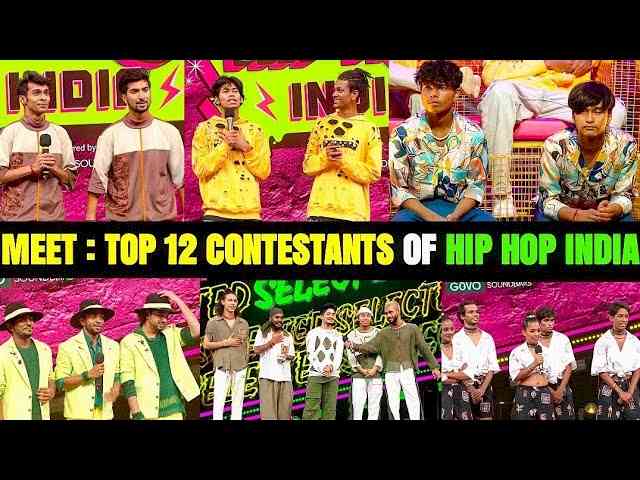 The competition is heating up As Hip Hop India Unveils Its Top 12 Contestants!