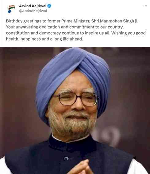 Kejriwal recalls ex-PM Manmohan Singh's dedication on his 91st birthday