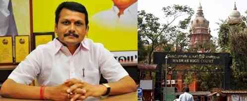 Madras HC dismisses Senthil Balaji's bail plea