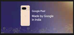 Google to manufacture Pixel phones in India, bets big on digital commerce