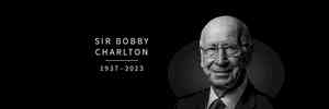 Manchester United legend Sir Bobby Charlton dies