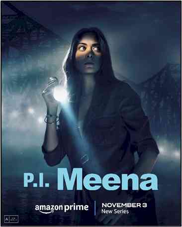 Prime Video Announces the Premiere of Its Gripping Crime-Detective Drama P.I. Meena, Streaming Worldwide From November 3