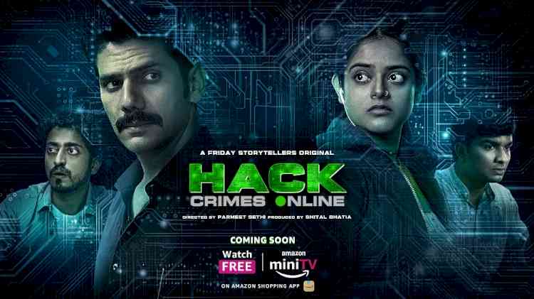 Amazon miniTV announces the launch of its upcoming cyber-crime drama Hack Crimes Online