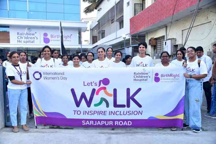 To Inspire Inclusion, Rainbow Children’s Hospital Hosted ‘Let’s Walk’ Walkathon to Celebrate International Women’s Day