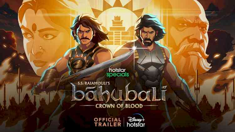 S.S. Rajamouli and Disney+ Hotstar brings the untold story of Baahubali in a new chapter, Baahubali: Crown of Blood