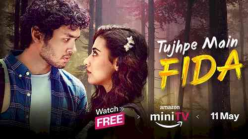 Amazon miniTV unveils a captivating modern-day fairytale titled Tujhpe Main Fida; Trailer out now!