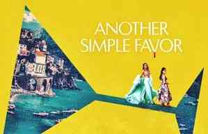 OTT movie ‘Another Simple Favor’ to open SXSW FILM & TV Festival 2025