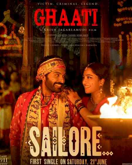 Promo of first single 'Sailore' from Anushka Shetty, Vikram Prabhu's 'Ghaati' released