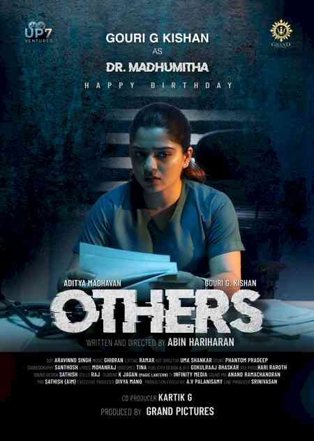 Gouri Kishan's character in medical crime thriller 'Others' revealed