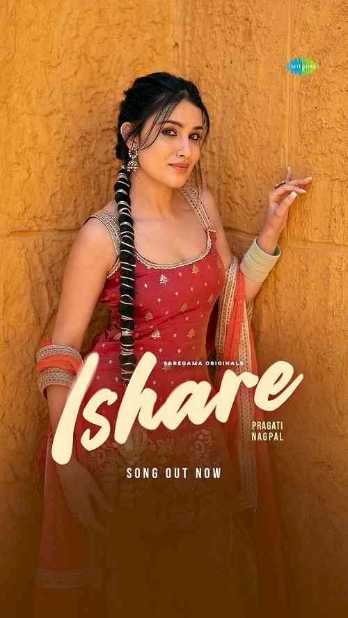 Gen-Z Star Pragati Nagpal Drops Catchy New Single ‘Ishare’