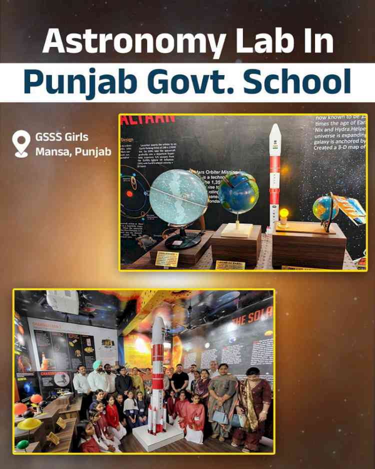 Punjab's government Schools are also becoming ISRO Nurseries—Mansa's Astronomy lab proves Mann government's vision