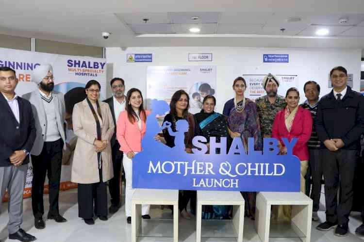 Shalby Hospital Launches comprehensive Mother & Child Department for Early Care and Prevention