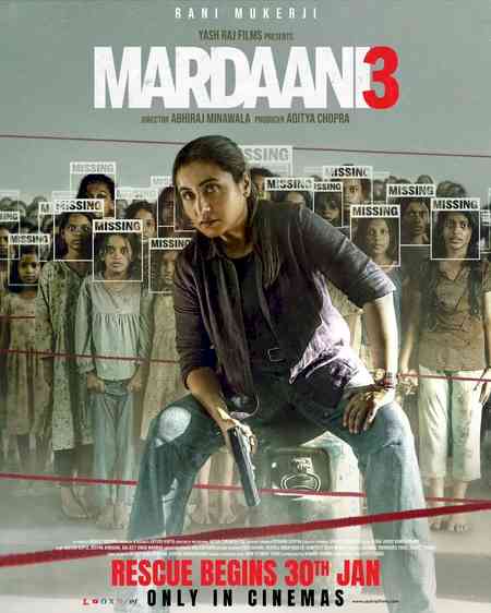 Yash Raj Films prepones Rani Mukerji starrer Mardaani 3 to January 30