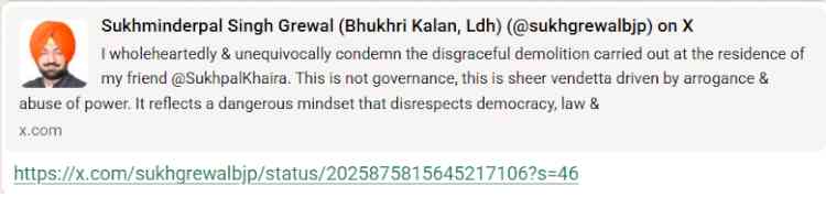 Bulldozer Politics Exposed, Democracy Crushed, Power Misused, People Will Not Forget: Sukhminderpal Singh Grewal Bhukhri Kalan