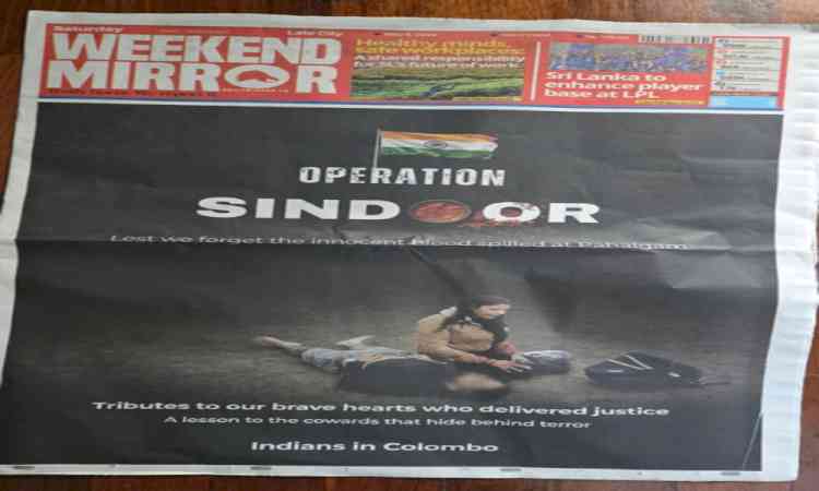 Lankan newspapers carry front-page tributes for Pahalgam terror attack victims, honour 'Op Sindoor'