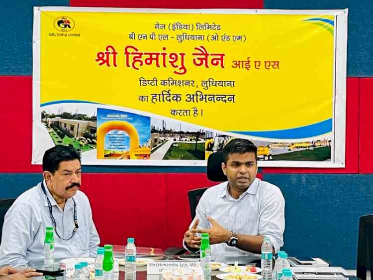 DC reviews GAIL India’s natural gas network, expansion and safety measures in Ludhiana