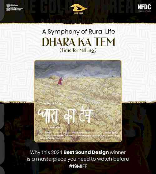 NFDC Applauds Short Film ‘Dhara Ka Tem’; Includes in the promotional material for the 19th MIFF